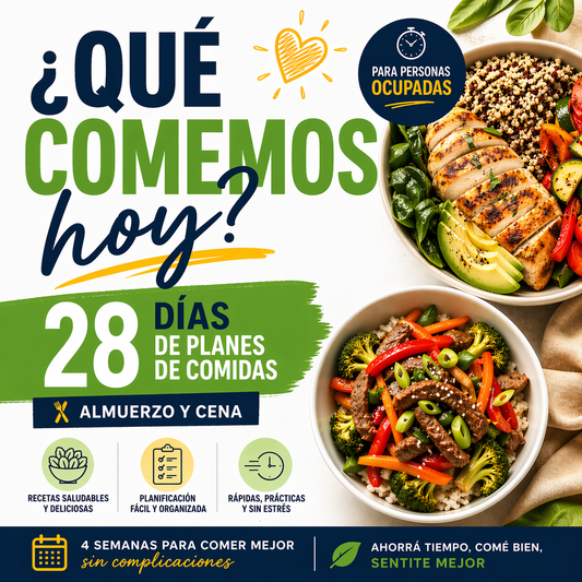 ¿Qué comemos hoy? – 28 días de comidas resueltas (sin pensar)